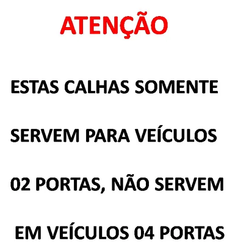 Imagem do produto Calha De Chuva Gol Bola G2 G3 G4 - 02 Portas 1995 Até 2014