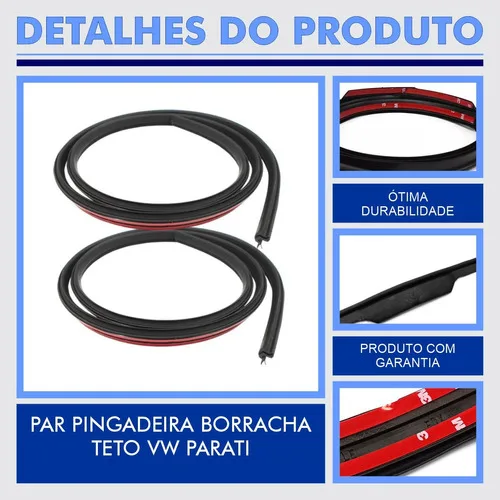 Imagem do produto Par Borracha Pingadeira Friso Teto Parati G3 G4 C/ Bageiro