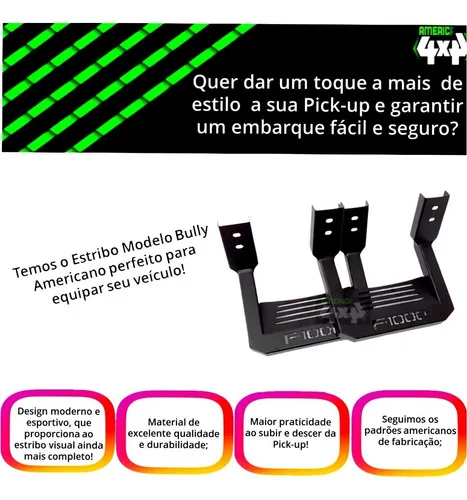 Imagem do produto Estribo Modelo Bully F-1000